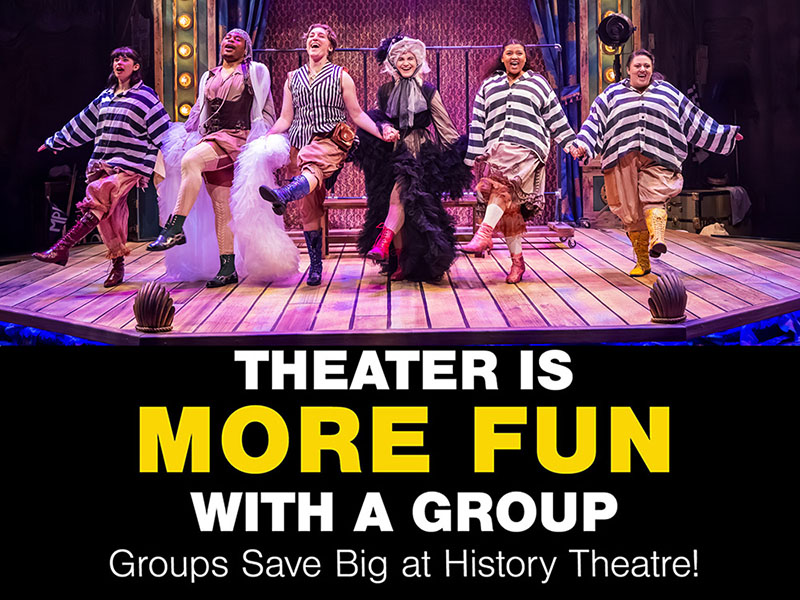 Theater is more fun with a group