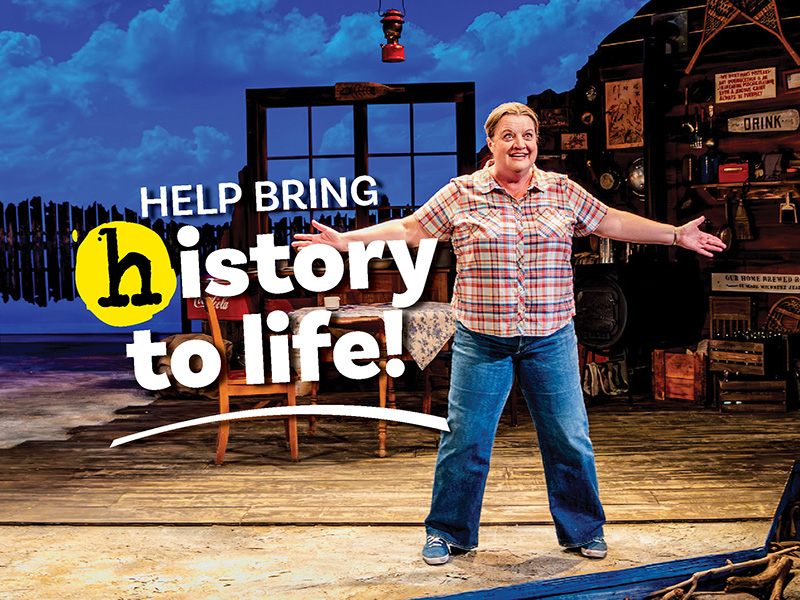 Help bring history to life — donate to History Theatre