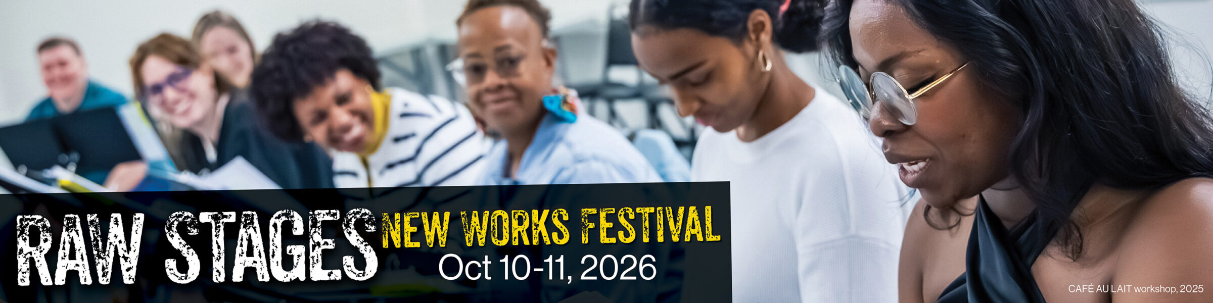 Raw Stages: New Works Festival